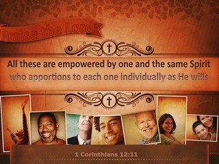 1 Corinthians 12:11 We Are All Empowered By The Same Spirit (yellow)